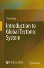 Image for Introduction to Global Tectonic System