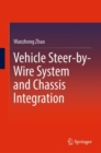 Image for Vehicle steer-by-wire system and chassis integration
