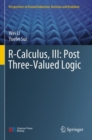 Image for R-CalculusIII,: Post three-valued logic
