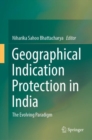 Image for Geographical indication protection in India  : the evolving paradigm