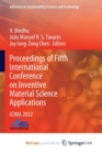 Image for Proceedings of Fifth International Conference on Inventive Material Science Applications : ICIMA 2022