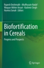 Image for Biofortification in cereals  : progress and prospects