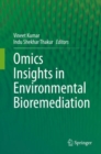 Image for Omics insights in environmental bioremediation