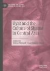 Image for Uyat and the culture of shame in Central Asia