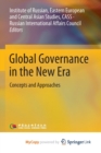 Image for Global Governance in the New Era : Concepts and Approaches