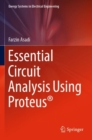 Image for Essential Circuit Analysis Using Proteus®