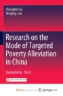 Image for Research on the Mode of Targeted Poverty Alleviation in China