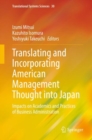 Image for Translating and Incorporating American Management Thought into Japan