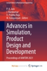 Image for Advances in Simulation, Product Design and Development : Proceedings of AIMTDR 2021