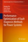 Image for Performance Optimization of Fault Diagnosis Methods for Power Systems
