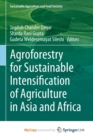 Image for Agroforestry for Sustainable Intensification of Agriculture in Asia and Africa