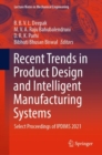 Image for Recent Trends in Product Design and Intelligent Manufacturing Systems: Select Proceedings of IPDIMS 2021