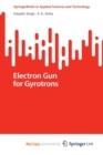 Image for Electron Gun for Gyrotrons