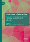Image for Literature of Girmitiya  : history, culture and identity