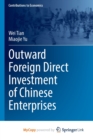 Image for Outward Foreign Direct Investment of Chinese Enterprises