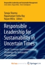 Image for Responsible Leadership for Sustainability in Uncertain Times