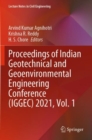 Image for Proceedings of Indian Geotechnical and Geoenvironmental Engineering Conference (IGGEC) 2021Volume 1