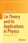 Image for Lie Theory and Its Applications in Physics: Sofia, Bulgaria, June 2021
