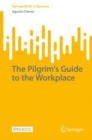 Image for The Pilgrim’s Guide to the Workplace