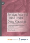 Image for Foreign Policy of China Under Deng Xiaoping