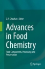 Image for Advances in food chemistry  : food components, processing and preservation