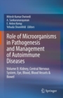 Image for Role of microorganisms in pathogenesis and management of autoimmune diseasesVolume II,: Kidney, central nervous system, eye, blood, blood vessels &amp; bowel