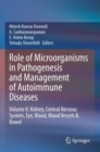 Image for Role of microorganisms in pathogenesis and management of autoimmune diseasesVolume II,: Kidney, central nervous system, eye, blood, blood vessels &amp; bowel