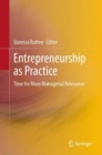 Image for Entrepreneurship as Practice: Time for More Managerial Relevance