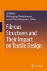 Image for Fibrous structures and their impact on textile design