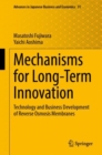 Image for Mechanisms for Long-Term Innovation: Technology and Business Development of Reverse Osmosis Membranes