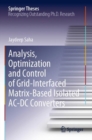 Image for Analysis, Optimization and Control of Grid-Interfaced Matrix-Based Isolated AC-DC Converters