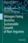 Image for Nitrogen fixing bacteria  : sustainable growth of non-legumes