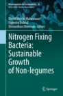 Image for Nitrogen Fixing Bacteria: Sustainable Growth of Non-Legumes