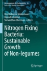 Image for Nitrogen fixing bacteria  : sustainable growth of non-legumes