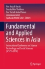 Image for Fundamental and applied sciences in Asia  : International Conference on Science Technology and Social Sciences (ICSTSS 2018)