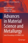 Image for Advances in material science and metallurgy  : select proceedings of ICFAMMT 2022