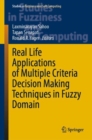 Image for Real Life Applications of Multiple Criteria Decision Making Techniques in Fuzzy Domain : 420