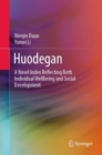 Image for Huodegan: A Novel Index Reflecting Both Individual Wellbeing and Social Development