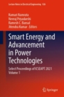Image for Smart energy and advancement in power technologies  : select proceedings of ICSEAPT 2021Volume 1