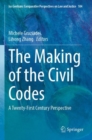 Image for The making of the civil codes  : a twenty-first century perspective