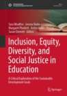 Image for Inclusion, equity, diversity, and social justice in education  : a critical exploration of the sustainable development goals