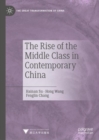 Image for The rise of the middle class in contemporary China