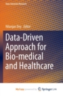 Image for Data-Driven Approach for Bio-medical and Healthcare