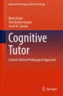 Image for Cognitive tutor  : custom-tailored pedagogical approach
