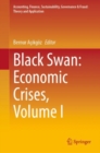 Image for Black Swan: Economic Crises, Volume I
