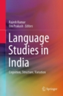 Image for Language studies in India  : cognition, structure, variation