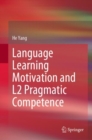 Image for Language Learning Motivation and L2 Pragmatic Competence