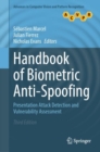 Image for Handbook of biometric anti-spoofing  : presentation attack detection and vulnerability assessment