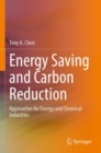 Image for Energy saving and carbon reduction  : approaches for energy and chemical industries