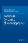 Image for Nonlinear Dynamics of Nanobiophysics
